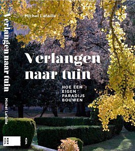 Verlangen naar eigen tuin _michel lafaille_www.jardinsetloisirs.be