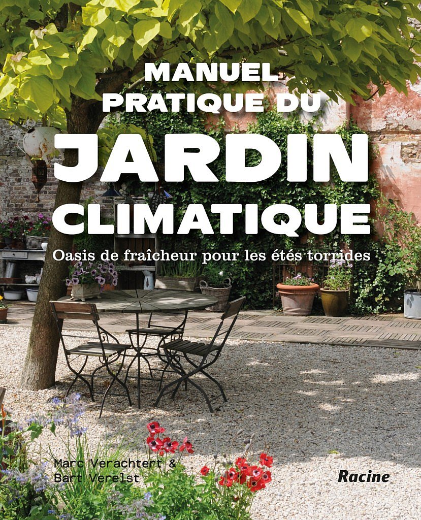 CG Concept manuel pratique jardin climatique astuces conseils trucs changement climatique climat jardin plantes fleurs arbres Marc Verachtert Bart Verelst protéger jardinage experts architectes livre librairie