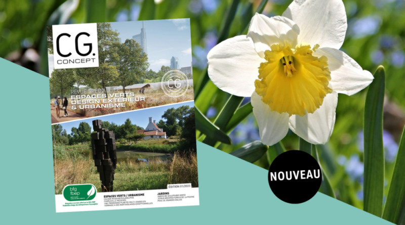 NOUVEAU CG CONCEPT N° 1 2023 : La revue spécialisée espaces verts, design extérieur et urbanisme.