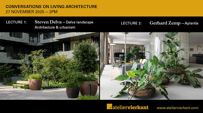 Le jeudi 27 novembre 2025, Atelier Vierkant organise à Ostende une après-midi inspirante consacré à l’avenir du végétal dans et autour des bâtiments. Sous l’intitulé Conversations on Living Architecture, deux experts de premier plan – Steven Delva (DELVA Landscape Architecture & Urbanism) et Gerhard Zemp (Aplantis) – partageront leur vision du nature-inclusive design (design écologique inclusif), de l’écologie urbaine et des nouvelles approches de la végétalisation.